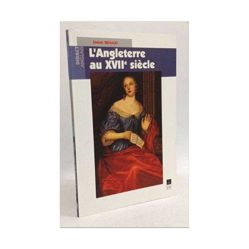 ANGLETERRE AU XVIIE SIECLE