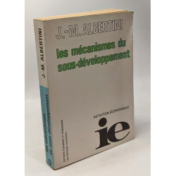 Les mécanismes du sous-développement - initiation économique