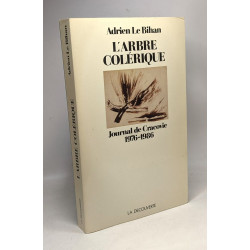 L'arbre colérique - journal de Cracovie 1976-1986