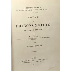 Leçons de trigonométrie rectiligne et sphérique - deuxième édition...