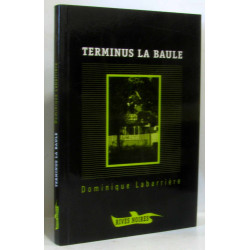 Terminus la Baule (avec hommage de l'auteur)