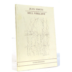 Seul veillant