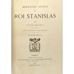 Dernières années du Roi Stanislas - 2e édition