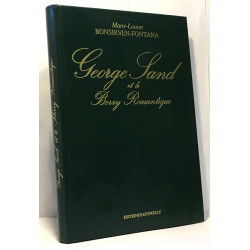 George Sand et le Berry Romantique