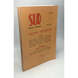 SUD - revue littéraire hors série 10e année 1980 - Michel Tournier...