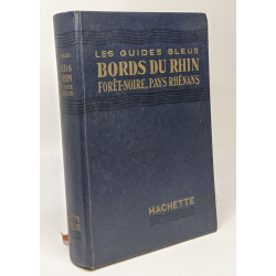 Bords du Rhin - Forêt-Noire Pays Rhénans - les guides bleus