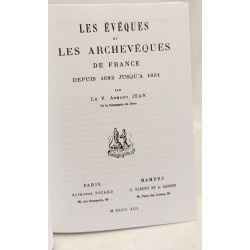 Les évêques et les archevêques de France depuis 1682 jusqu'à 1801