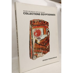 Collections Egyptiennes: Epoque Pharaonique
