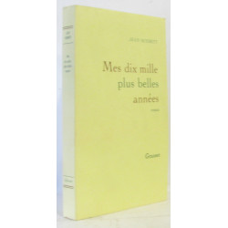 Mes dix mille plus belles années