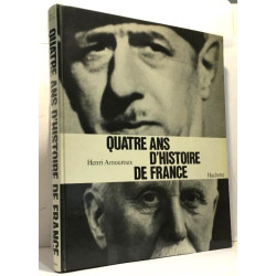 Quatre ans d'histoire de France