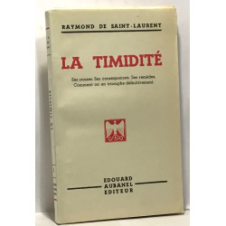 La timidité - ses causes ses conséquences ses remèdes comment on...