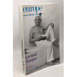 Lorand Gaspar - Don Quichotte écrivains de Roumanie - Europe revue...