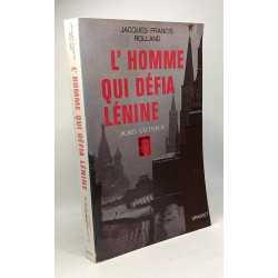 L'homme qui défia Lénine