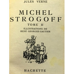 Michel strogoff tome II - bibliothèque de la jeunesse