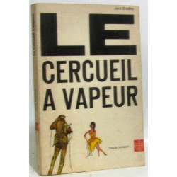 Le cercueil à vapeur