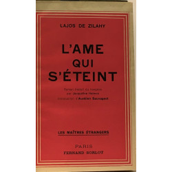 L'âme qui s'éteint - les maîtres étrangers