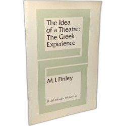 The Idea of a Theatre: The Greek Experience
