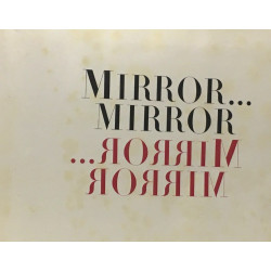 Mirror...mirror