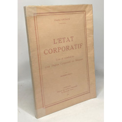 L'état corporatif lois et conditions d'un régime corporatif en...