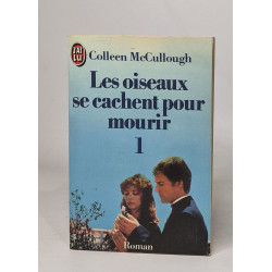 Les oiseaux se cachent pour mourir Tome 1 et 2