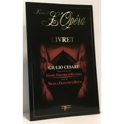 Giulio Cesare - L'univers de l'Opéra - livret
