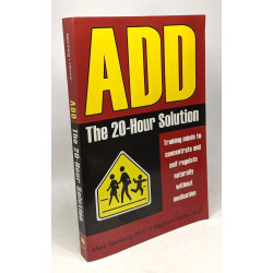 Add: The 20-Hour Solution : Training Minds to Concentrate and...