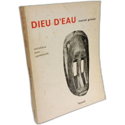 Dieu d'eau entretiens avec Ogotemmeli