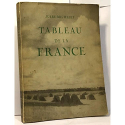 Tableau de France - préface et éclaircissements de Raymond Chevrier