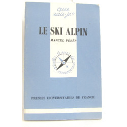 Que sais-je ? Le ski alpin