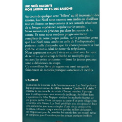 Luc Noël raconte : mon jardin au fil des saisons - regards d'un...
