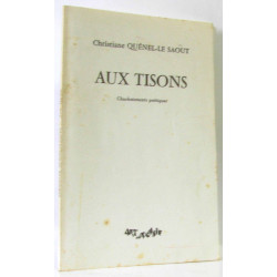 Aux tisons chuchotements poétiques