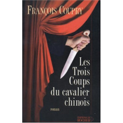 Les trois coups du cavalier chinois