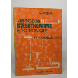 Abrégé de mésothérapie électronique et manuelle