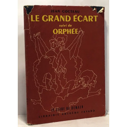 Le grand écart suivi de Orphée