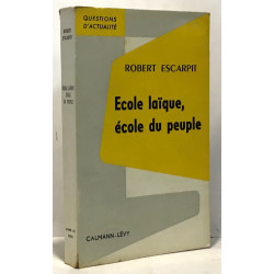 École laïque école du peuple - Questions d'actualité