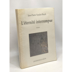 L'éternité interrompue