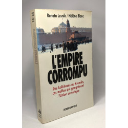 L'empire corrompu des kolkhozes au kremlin ces mafias qui...