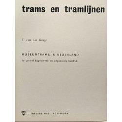 Trams en Tramlijnen : Museumtrams in Nederland