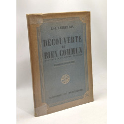 Découverte du bien commun - mystique d'un monde nouveau - édition...