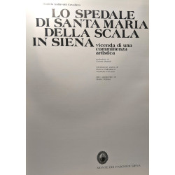 Lo spedale di Santa-Maria della scala in Siena --- vicenda di una...