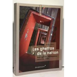 Les ghettos de la nation