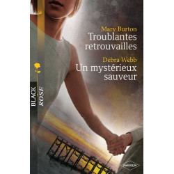 Troublantes retrouvailles - Un mystérieux sauveur