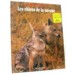 Les chiens de la savane - animaux du monde