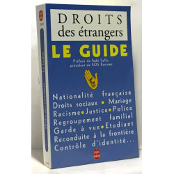DROITS DES ETRANGERS. Le guide