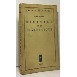 Histoire de la dialectique --- collection pensées
