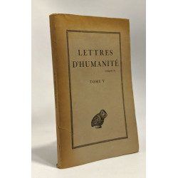 Lettres d'humanité - Tome V