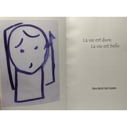 La vie est dure la vie est belle