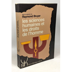 LES SCIENCES HUMAINES ET LES DROITS DE L'HOMME