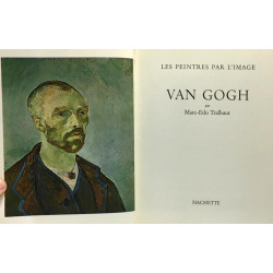 Van Gogh --- les peintres par l'image