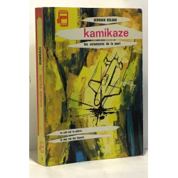 Kamikaze - les volontaires de la mort